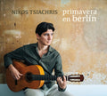 Tsiachris,nikos - Primavera En Berlin - Music CD
