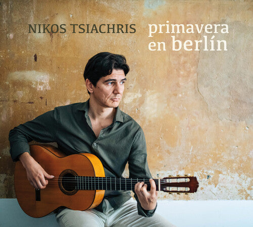 Tsiachris,nikos - Primavera En Berlin - Music CD