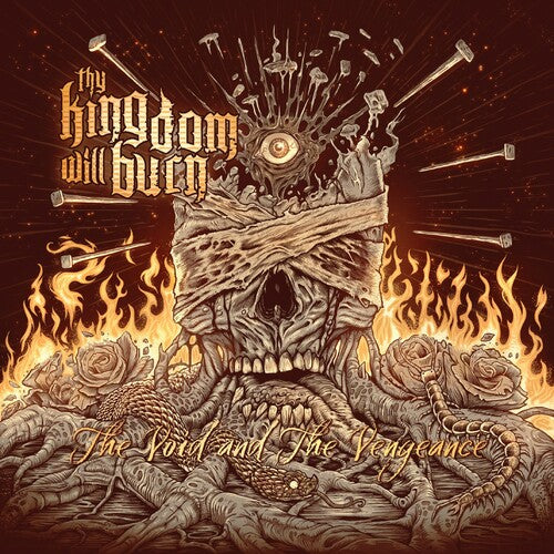 Thy Kingdom Will Burn - Void And The Vengeance - Music CD