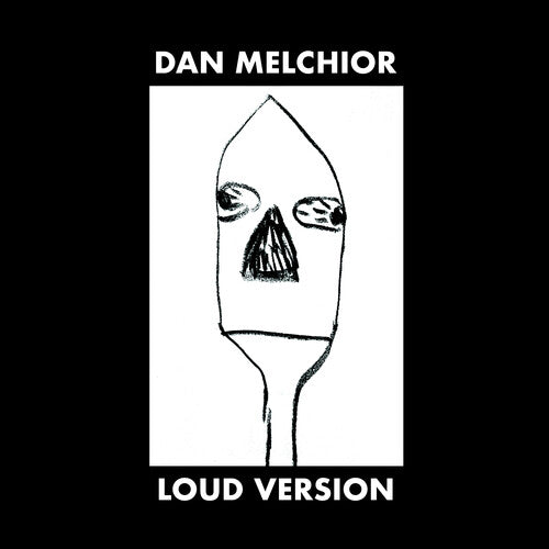 Melchior,dan - Loud Version - Vinyl Record