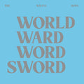 Wilful Boys - World Ward Word Sword - Vinyl Record