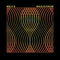 Melts - Maelstrom - Music CD