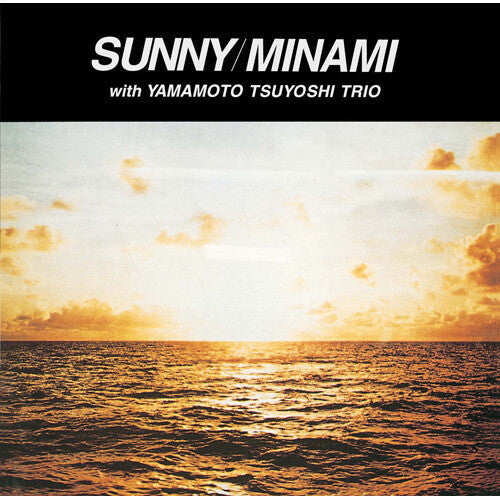 Minami,yasuda / Yamamoto,tsuyoshi Trio - Sunny - Music CD