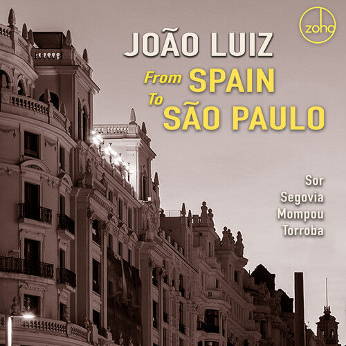 Luiz,joao - From Spain To Sao Paulo - Music CD