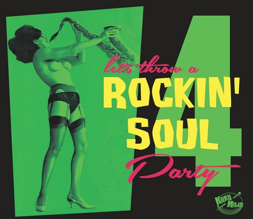 Let's Throw A Rockin' Soul Party 4 / Various - Let's Throw A Rockin' Soul Party 4 / Various - Music CD