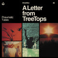 Pneumatic Tubes - Letter From Treetops - Vinyl Record