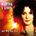 Lewis,martha D - All That You See - Music CD