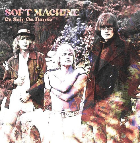 Soft Machine - Ce Soir On Danse - Vinyl Record