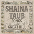 Taub,shaina - Songs Of The Great Hill - Music CD