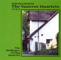 Wayne,hayden & The Wallinger String Quartet - Nuzerov Quartets #3, 4 & 5 - Music CD