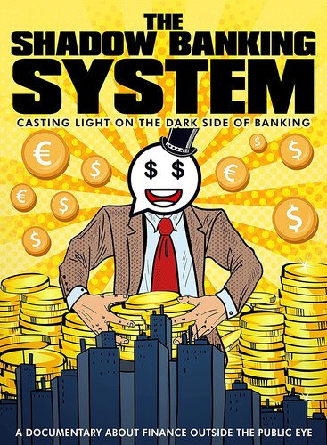 Shadow Banking System - Shadow Banking System - DVD