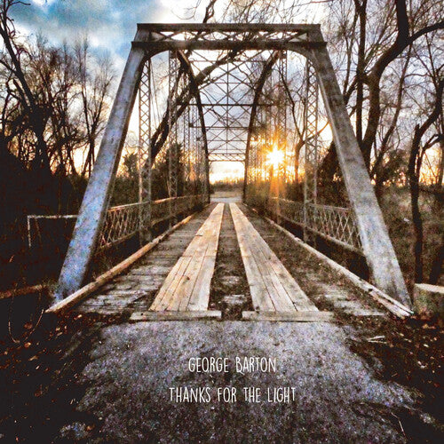 Barton,george - Thanks For The Light - Music CD