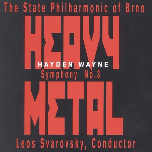 Wayne,hayden & The State Philharmonic Of Brno - Symphony #3: Heavy Metal - Music CD