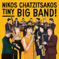 Chatzitsakos,nikos - Tiny Big Band - Music CD