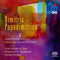 Papadimitriou / Gouvelis / Athens State Orchestra - Piano Concerto - Super Audio CD