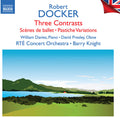 Docker / Davies / Knight - Three Contrasts / Scene - Music CD