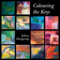 Hoogewijs / Johan Hoogewijs - Colouring The Keys - Music CD