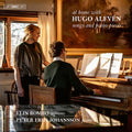 Hugo Alfven / Rombo / Johansson - At Home With Hugo Alfven - Super Audio CD