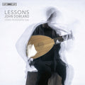 Dowland / Nordberg - Lessons - Lute Music - Super Audio CD