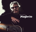 Brady,paul - Maybe So - Music CD