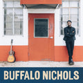 Buffalo Nichols [Indie Exclusive Limited Edition Tangerine LP] Vinyl Record