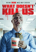 What Doesn't Kill Us - What Doesn't Kill Us - DVD