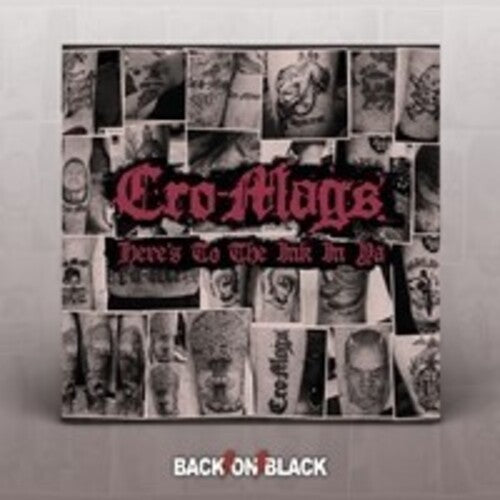 Cro-mags - Here's To The Ink In Ya - Music CD