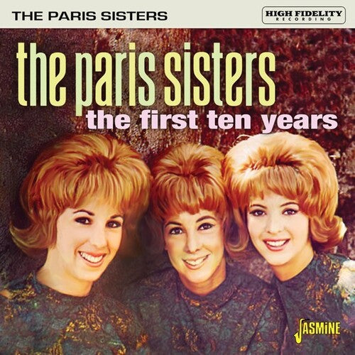 Paris Sisters - First Ten Years - Music CD