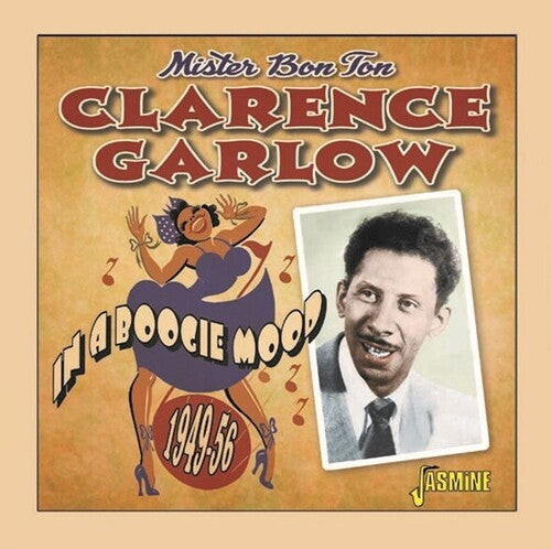 Garlow,clarence - In A Boogie Mood 1949-1956 - Music CD