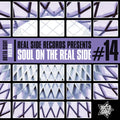Outta Sight Presents Soul On The Real Side Vol 14 - Outta Sight Presents Soul On The Real Side Vol 14 - Music CD
