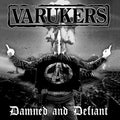 Varukers - Damned & Defiant - Music CD