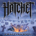 Hatchet - Awaiting Evil - Vinyl Record