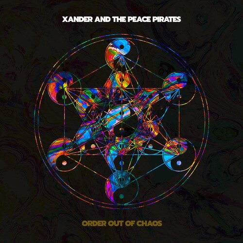 Xander And The Peace Pirates - Order Out Of Chaos - Music CD