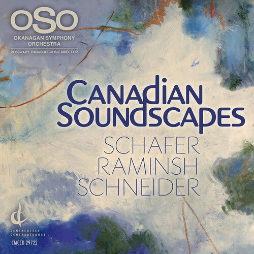 Okanagan Symphony Orch / Izik-dzurko - Raminsh Schafer & Schneider - Music CD