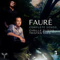 Dubois,cyrille / Raes,tristan - Faure: Complete Songs - Music CD