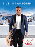 Pavlo - Live In Santorini - DVD
