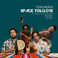 Mora,toni - Space Folklore - Music CD