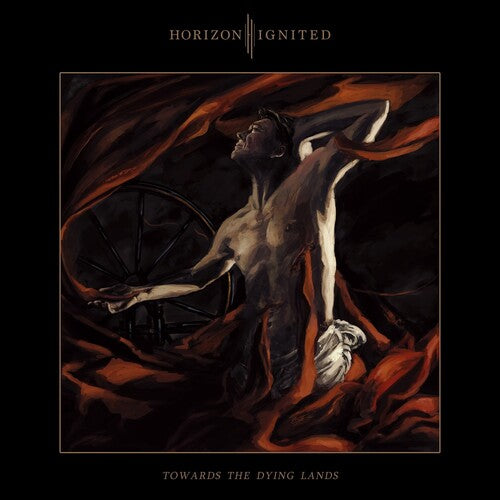 Horizon Ignited - Towards The Dying Lands - Vinyl Record