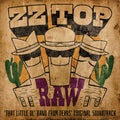 Zz Top - Raw (that Little Ol' Band From Texas) O.s.t. - Music CD