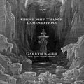 Sager,gareth - Ghost Ship Trance Lamentations - Music CD