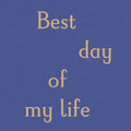 Best Day Of My Life [Indie Exclusive Limited Edition Yellow LP] Vinyl Record