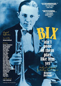 Bix: Ain't None Of Them Play Like Him Yet (1981) - Bix: Ain't None Of Them Play Like Him Yet (1981) - DVD