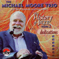 Moore,michael - Dedications: History Of Jazz 2 - Music CD