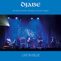 Djabe / Hackett,steve / Nugent,john / Briem,gulli - Live In Blue - Vinyl Record
