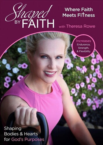 Shaped By Faith: Where Faith Meets Fitness - Shaped By Faith: Where Faith Meets Fitness - DVD