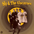 Sly & the Viscaynes - Yellow Moon