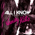 All I Know - Vanity Kills - Music CD