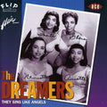 Dreamers - They Sing Like Angels - Music CD