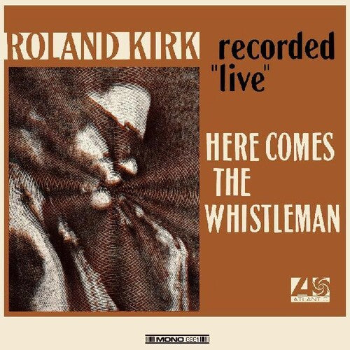 Kirk,roland - Here Comes The Whistleman - Vinyl Record