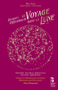 Offenbach / Dumoussaud - Le Voyage Dans La L - Music CD